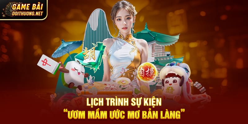 Lịch trình sự kiện “Ươm mầm ước mơ bản làng”